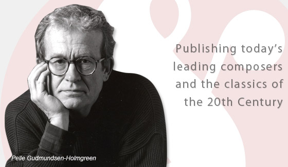 Publishing today's leading composers and the classics of the 20th Century