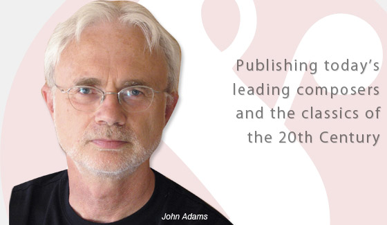 Publishing today's leading composers and the classics of the 20th Century