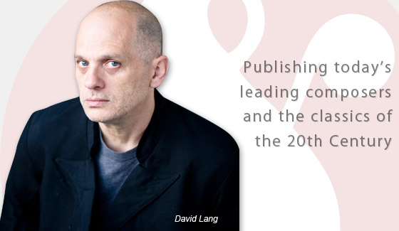 Publishing today's leading composers and the classics of the 20th Century