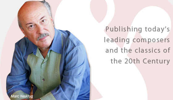Publishing today's leading composers and the classics of the 20th Century
