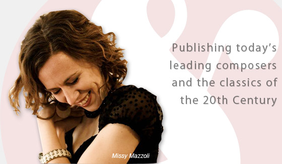 Publishing today's leading composers and the classics of the 20th Century